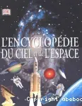 L'encyclopédie du ciel et de l'espace