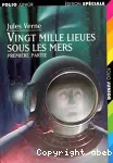 Vingt mille lieues sous les mers : Tour du monde sous-marin. T.1