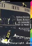 Sans Atout : Le cadavre fait le mort