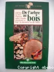 De l'arbre au bois