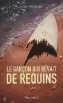 Le garçon qui rêvait de requins