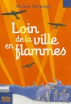 Loin de la ville en flammes