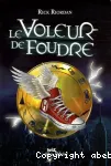 Percy Jackson : Le voleur de foudre. T.1