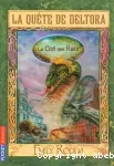 La quête de Deltora : La Cité des Rats. T.3