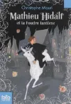 Mathieu Hidalf Tome 2 : mathieu hidalf et la foudre fantôme