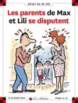 Les Parents de Max et Lili se disputent