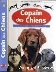 Copain des chiens : comprendre et éduquer ton fidèle ami