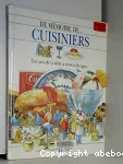 De mémoire de ... Cuisiniers : les arts de la table à travers les âges